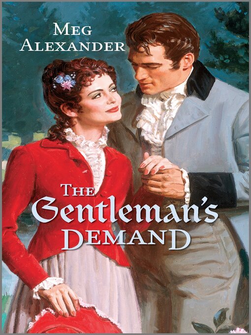 Title details for The Gentleman's Demand by Meg Alexander - Available